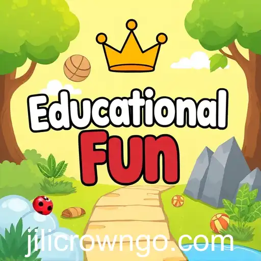 Exploring the 'Jilicrown' in Educational Fun Games